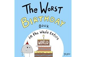 The Worst Birthday Book in the Whole Entire World (Entire World Books 5 book cover