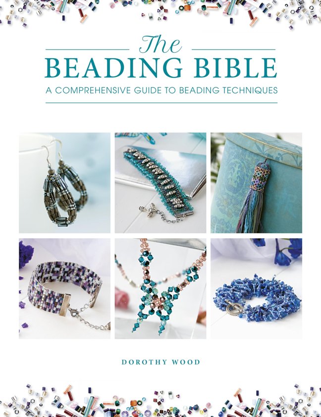 The Beading Bible: The essential guide to beads and beading techniques book cover