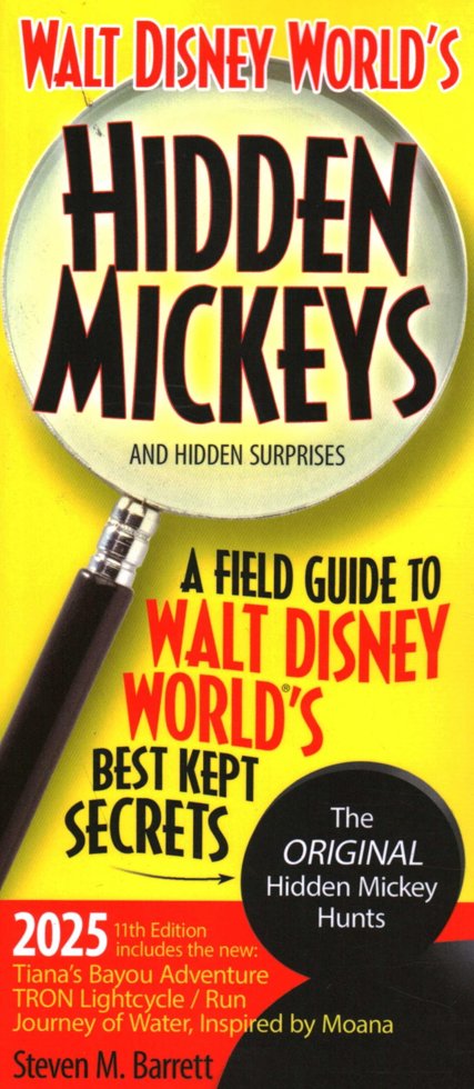 Walt Disney World's Hidden Mickeys and Hidden Surprises: A Field Guide to Walt Disney World's Best Kept Secrets book cover