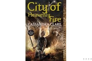 City of Heavenly Fire (The Mortal Instruments, #6) book cover