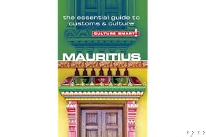 Mauritius - Culture Smart!: The Essential Guide to Customs Culture book cover