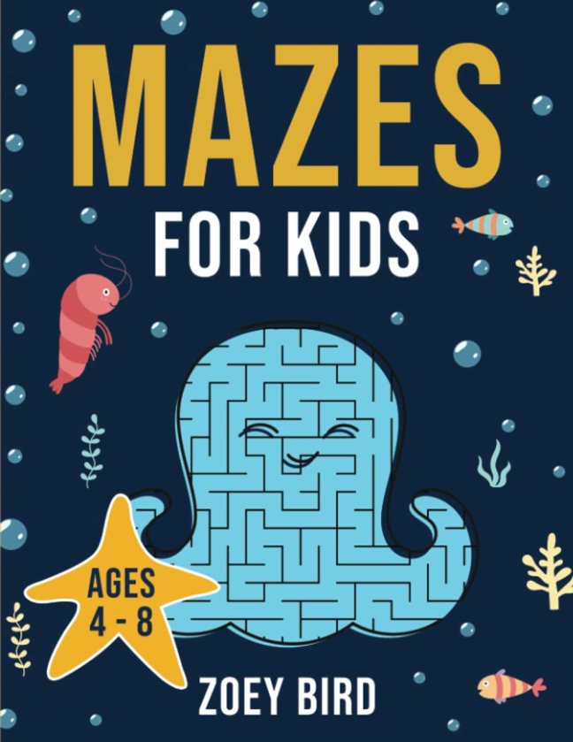 Mazes for Kids: Maze Activity Book for Ages 4 – 8 (Puzzle Books for Kids) book cover