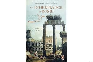 The Inheritance of Rome: Illuminating the Dark Ages, 400-1000 book cover