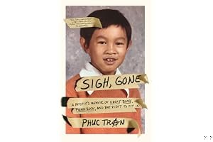 Sigh, Gone: A Misfit's Memoir of Great Books, Punk Rock, and the Fight to Fit In book cover