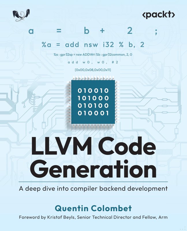 LLVM Code Generation: A deep dive into compiler backend development book cover