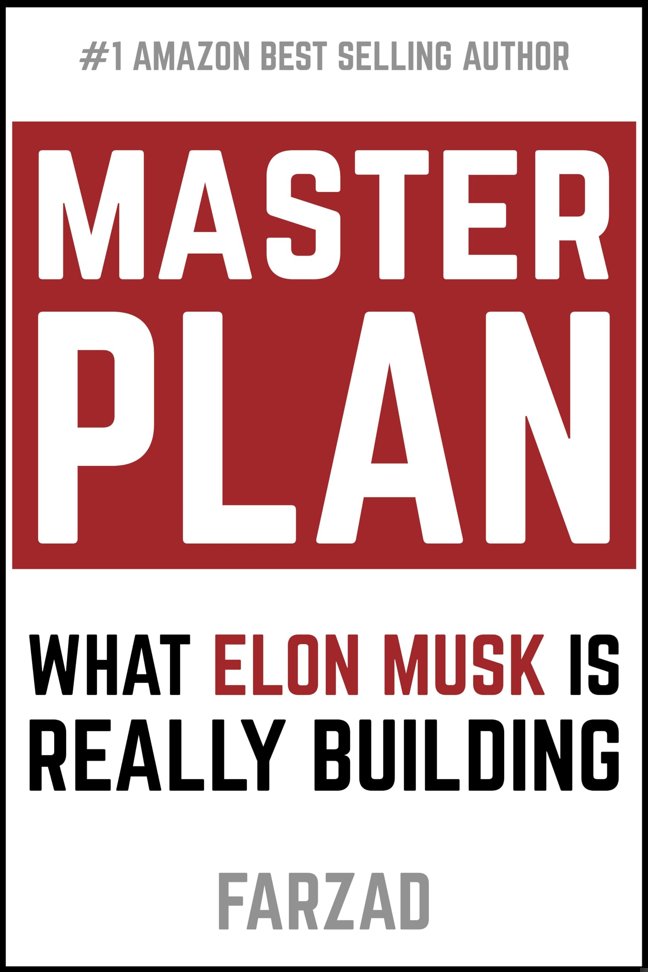 Master Plan: What Elon Musk Is Really Building (The Future Book 2) book cover