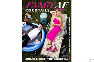 Fancy AF Cocktails: Drink Recipes from a Couple of Professional Drinkers book cover
