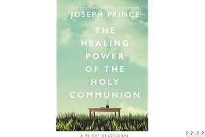 The Healing Power of the Holy Communion: A 90-Day Devotional book cover