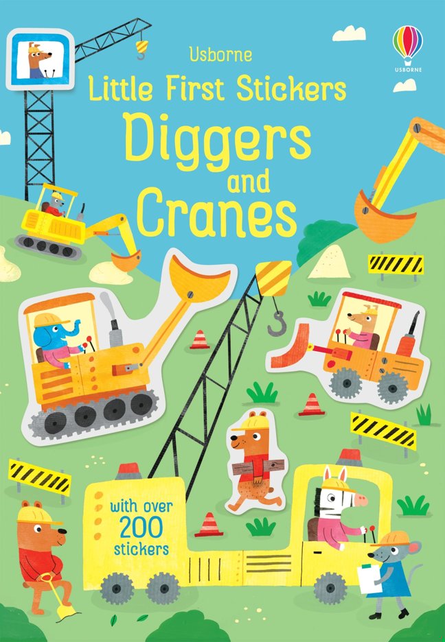 Little First Stickers Diggers and Cranes: An Entertaining Sticker Activity Book About Construction for Children (Ages 3-5) book cover