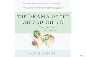 The Drama of the Gifted Child: The Search for the True Self book cover