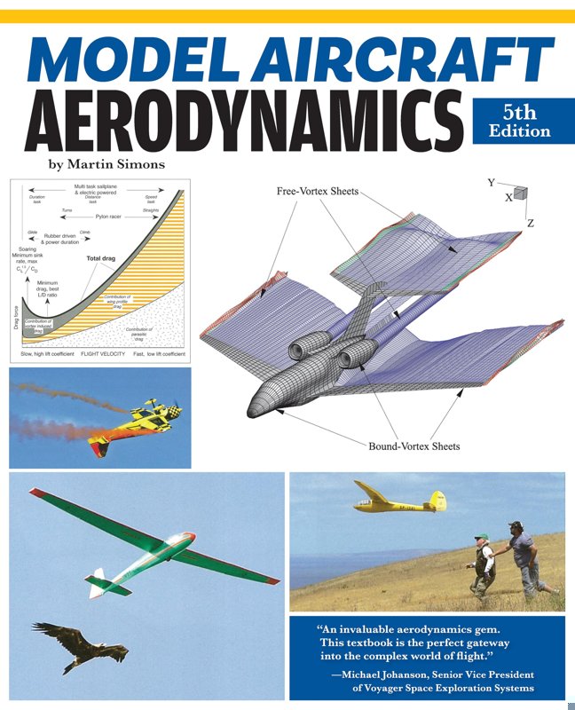 Model Aircraft Aerodynamics, 5th Edition (Fox Chapel Publishing) Help Your Planes and Drones Fly Better with a Thorough Understanding of Model Aerodynamic Theory, Airfoils, Reynolds Numbers, and More book cover