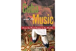 Cuba and Its Music: From the First Drums to the Mambo book cover