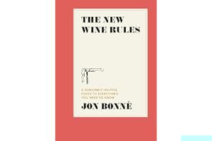The New Wine Rules: A Genuinely Helpful Guide to Everything You Need to Know book cover