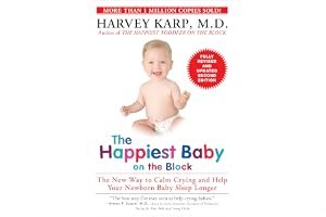 The Happiest Baby on the Block: The New Way to Calm Crying and Help Your Newborn Baby Sleep Longer book cover