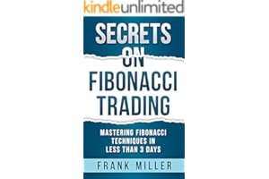 SECRETS ON FIBONACCI TRADING: Mastering Fibonacci Techniques In Less Than 3 Days book cover