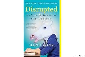Disrupted: My Misadventure in the Start-Up Bubble book cover