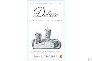 Deluxe: How Luxury Lost Its Luster book cover