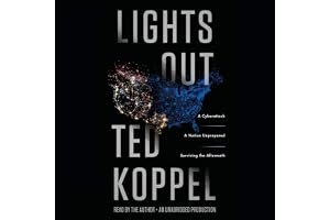 Lights Out: A Cyberattack: A Nation Unprepared: Surviving the Aftermath book cover