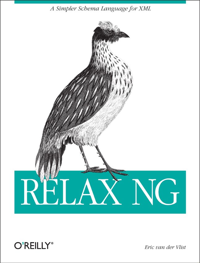 RELAX NG: A Simpler Schema Language for XML book cover