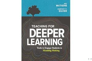 Teaching for Deeper Learning: Tools to Engage Students in Meaning Making book cover
