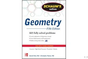 Schaum's Outline of Geometry, 5th Edition: 665 Solved Problems + 25 Videos book cover