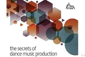 The Secrets of Dance Music Production book cover