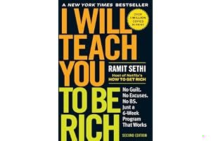 I Will Teach You to Be Rich: No Guilt. No Excuses. No BS. Just a 6-Week Program That Works book cover