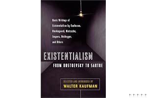 Existentialism from Dostoevsky to Sartre book cover