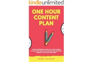 The One Hour Content Plan: The Solopreneur’s Guide to a Year’s Worth of Blog Post Ideas in 60 Minutes and Creating Content That Hooks and Sells book cover