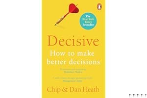 Decisive: How to Make Better Decisions book cover