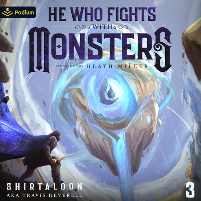 He Who Fights with Monsters 3: A LitRPG Adventure (He Who Fights with Monsters, Book 3) book cover