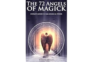 The 72 Angels of Magick: Instant Access to the Angels of Power book cover