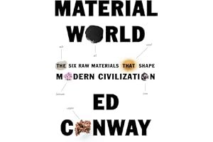 Material World: The Six Raw Materials That Shape Modern Civilization book cover