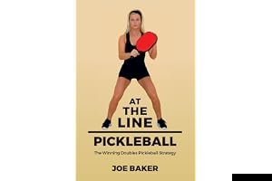 At the Line Pickleball: The Winning Doubles Pickleball Strategy book cover