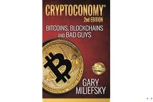 CRYPTOCONOMY®, 2nd Edition: Bitcoins, Blockchains & Bad Guys book cover