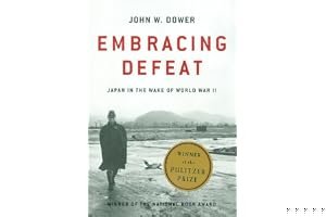 Embracing Defeat: Japan in the Wake of World War II book cover
