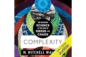 Complexity: The Emerging Science at the Edge of Order and Chaos book cover