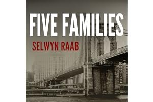 Five Families: The Rise, Decline, and Resurgence of America's Most Powerful Mafia Empires book cover