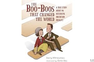 The Boo-Boos That Changed the World: A True Story about an Accidental Invention (Really!) book cover
