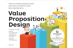 Value Proposition Design: How to Create Products and Services Customers Want book cover