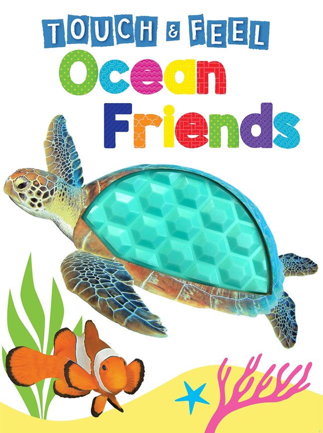 Ocean Friends - Touch and Feel Board Book - Sensory Board Book book cover