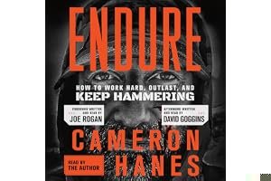 Endure: How to Work Hard, Outlast, and Keep Hammering book cover