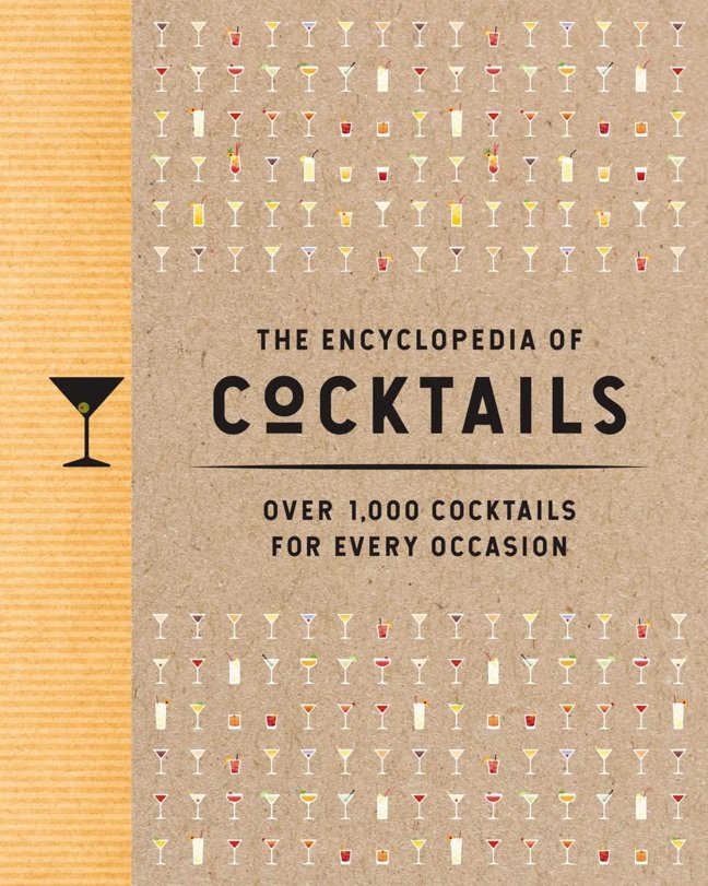 The Encyclopedia of Cocktails: Over 1,000 Cocktails for Every Occasion (Encyclopedia Cookbooks) book cover