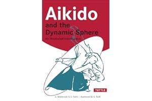 Aikido and the Dynamic Sphere: An Illustrated Introduction book cover