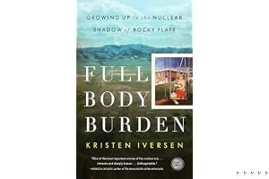 Full Body Burden: Growing Up in the Nuclear Shadow of Rocky Flats book cover