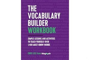 The Vocabulary Builder Workbook: Simple Lessons and Activities to Teach Yourself Over 1,400 Must-Know Words book cover