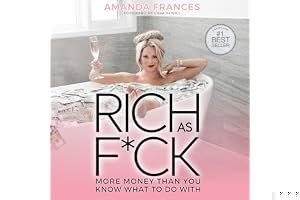 Rich as F*ck: More Money than You Know What to Do With book cover