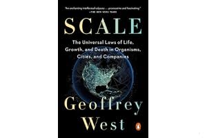 Scale: The Universal Laws of Growth, Innovation, Sustainability, and the Pace of Life in Organisms, Cities, Economies, and Companies book cover