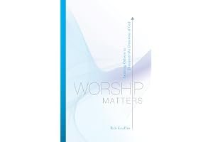 Worship Matters: Leading Others to Encounter the Greatness of God book cover
