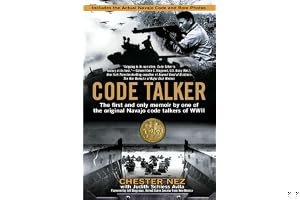 Code Talker: The First and Only Memoir By One of the Original Navajo Code Talkers of WWII book cover
